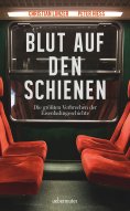 ebook: Blut auf den Schienen