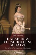 eBook: Habsburgs verschollene Schätze