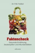 eBook: Faktencheck - Gesunde Ernährung, Zauberpillen und Wunderdiäten