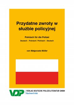 eBook: Polnisch für die Polizei / Przydatne zwroty w służbie policyjnej