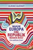 eBook: Warum Europa eine Republik werden muss!