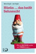 ebook: Hüzün ... das heißt Sehnsucht