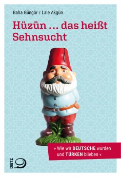 ebook: Hüzün ... das heißt Sehnsucht