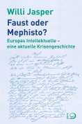 eBook: Faust oder Mephisto?
