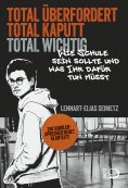 eBook: Total überfordert, total kaputt, total wichtig