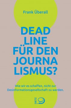 eBook: Deadline für den Journalismus?