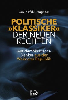 ebook: Politische "Klassiker" der Neuen Rechten