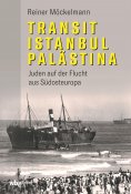 ebook: Transit Istanbul–Palästina