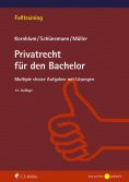 eBook: Privatrecht für den Bachelor