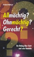 eBook: Allmächtig? Ohnmächtig? Gerecht?