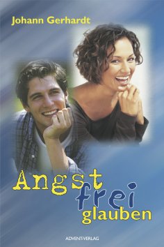 eBook: Angstfrei glauben