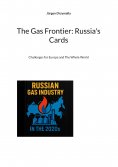 ebook: The Gas Frontier: Russia's Cards
