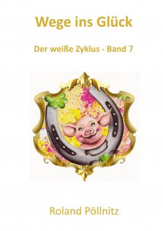 eBook: Wege ins Glück