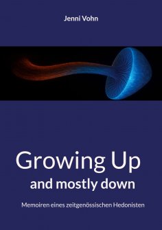 eBook: Growing Up and mostly down