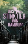 ebook: Das Stinktier von Hamburg