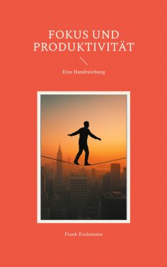 ebook: Fokus und Produktivität