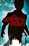 eBook: Der gefährliche Traum