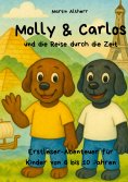 eBook: Molly und Carlos - und die Reise durch die Zeit