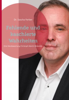 ebook: Fehlende und kaschierte Wahrheiten