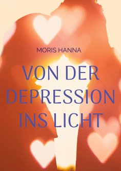 ebook: Von der Depression ins Licht