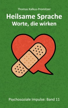 eBook: Heilsame Sprache - Worte die wirken