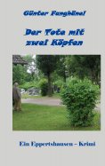 eBook: Der Tote mit zwei Köpfen