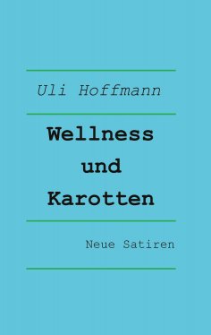 ebook: Wellness und Karotten