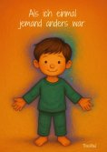 eBook: Als ich einmal jemand anders war