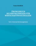 eBook: Übungsbuch Rechnungswesen für Wirtschaftspsyocholgen