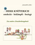 eBook: Herr Knöterich - entdeckt, bekämpft, besiegt