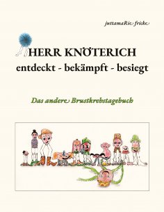 eBook: Herr Knöterich - entdeckt, bekämpft, besiegt