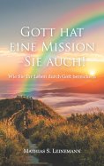 eBook: Gott hat eine Mission - Sie auch!