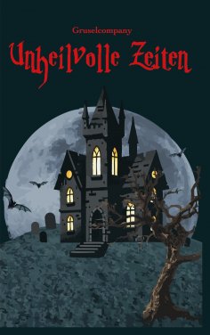 eBook: Unheilvolle Zeiten