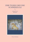 ebook: Der Tiger und die Schneeeule