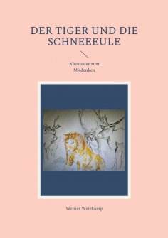 ebook: Der Tiger und die Schneeeule