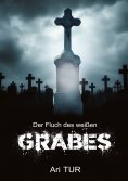 ebook: Der Fluch des weißen Grabes