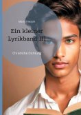 ebook: Ein kleiner Lyrikband III