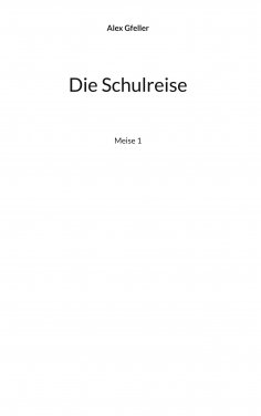 ebook: Die Schulreise