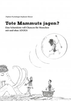 ebook: Tote Mammuts jagen?