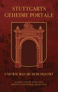 eBook: Stuttgarts geheime Portale und wie man sie durchquert