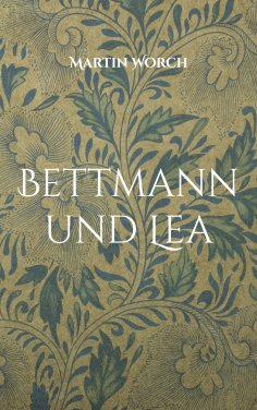 ebook: Bettmann und Lea