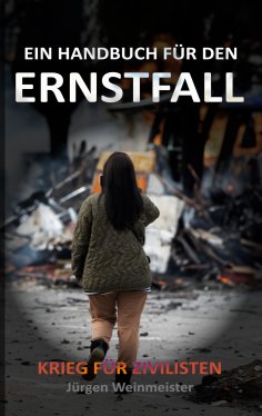 eBook: Ein Handbuch für den Ernstfall