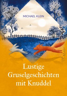 ebook: Lustige Gruselgeschichten mit Knuddel