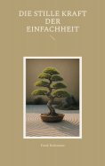 eBook: Die stille Kraft der Einfachheit