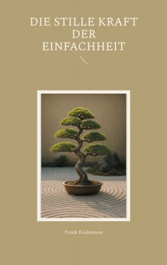 eBook: Die stille Kraft der Einfachheit