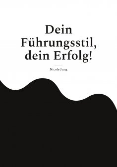eBook: Dein Führungsstil, dein Erfolg!