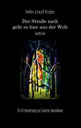 eBook: Der Straße nach geht es hier aus der Welt