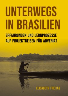 eBook: Unterwegs in Brasilien