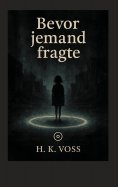 ebook: Bevor jemand fragte