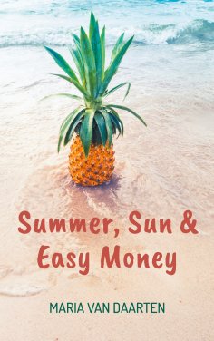 ebook: Summer, Sun & Easy Money